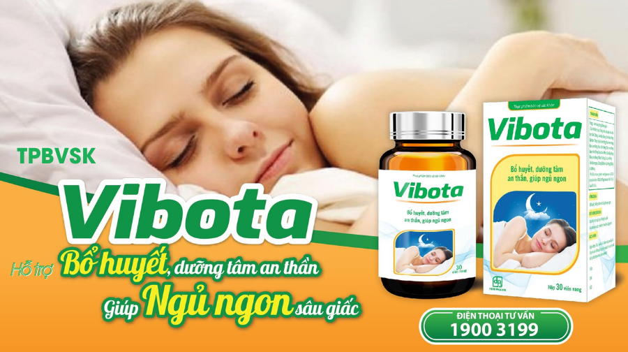 Vibota bổ huyết dưỡng tâm an thần giúp ngủ ngon giấc